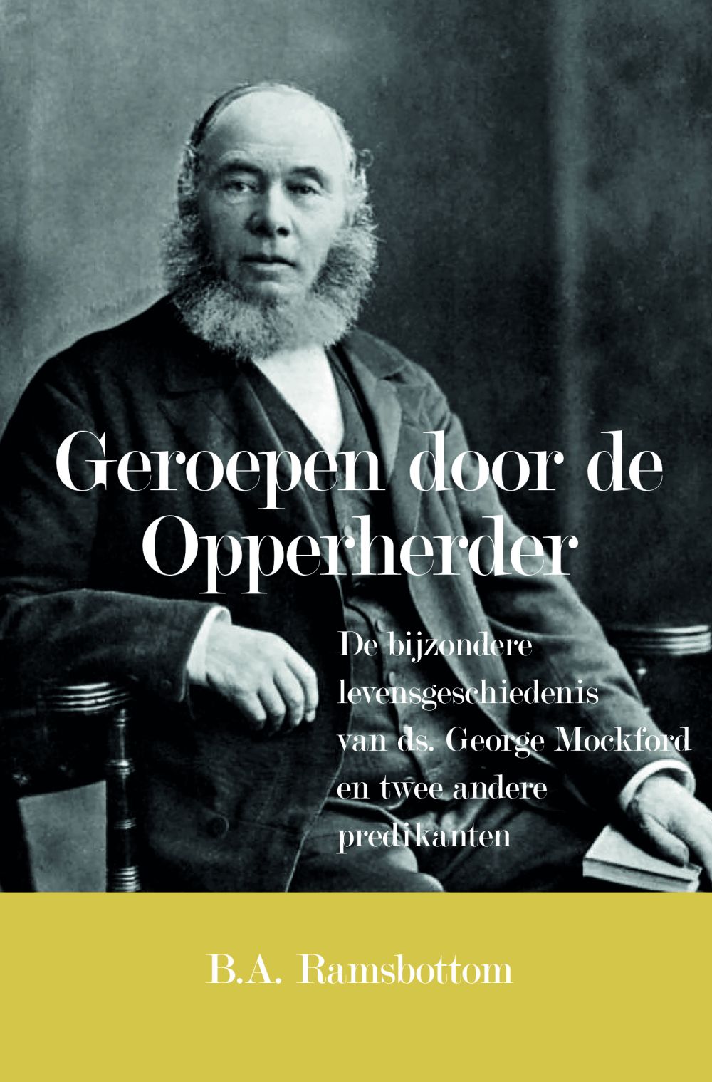 Geroepen door de Opperherder